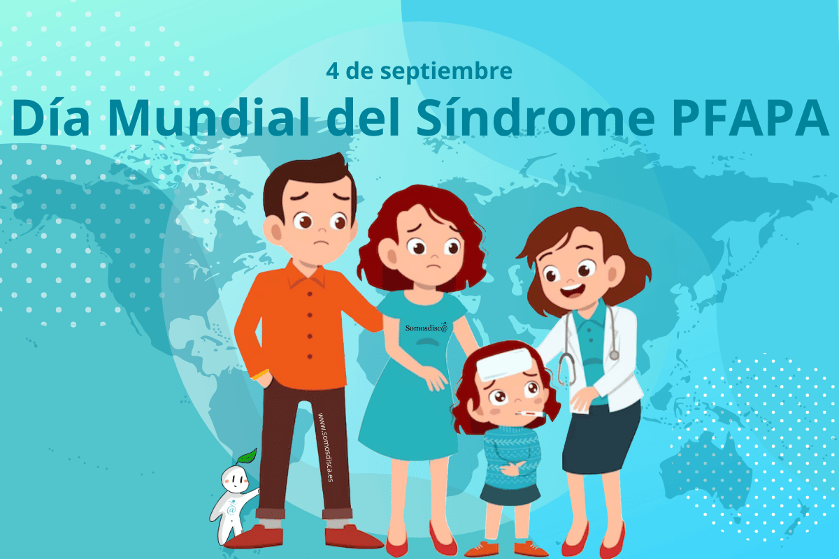 Día Mundial del Síndrome PFAPA Día Mundial del Síndrome PFAPA