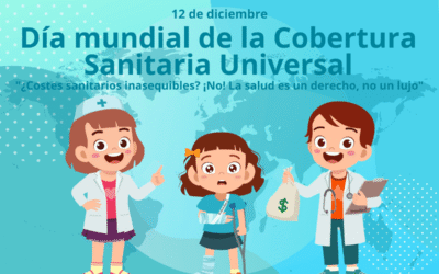 Día mundial de la Cobertura Sanitaria Universal 2025