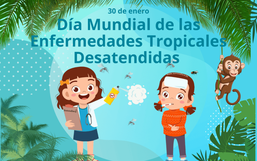 Día Mundial de la Enfermedades Tropicales Desatendidas (ETD) 2026