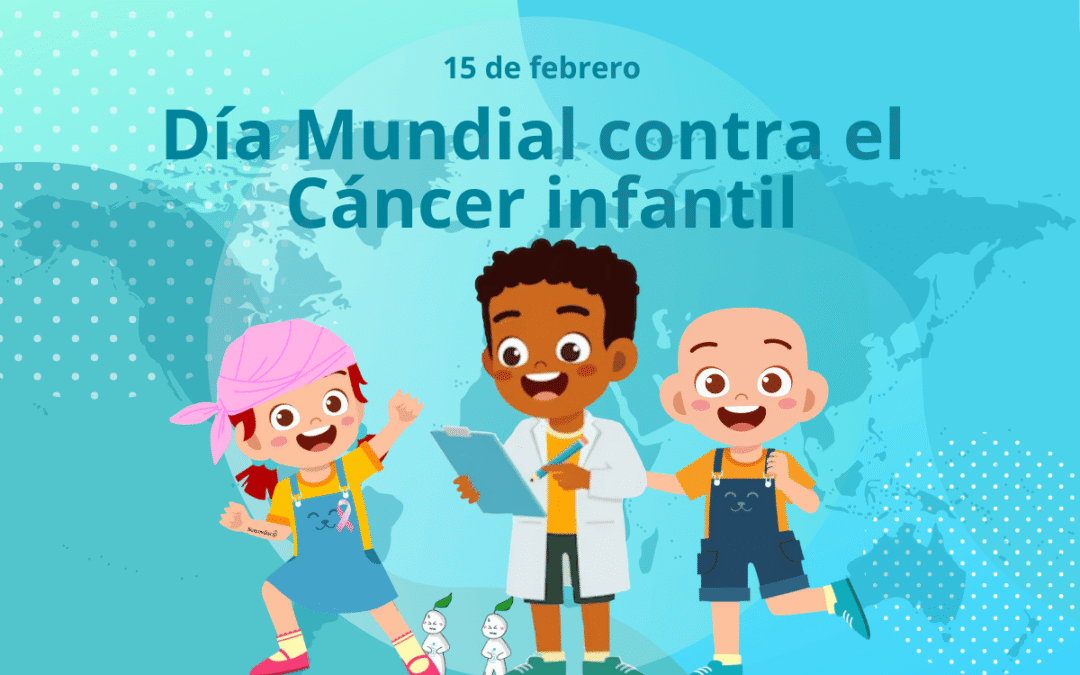Día mundial contra el Cáncer Infantil