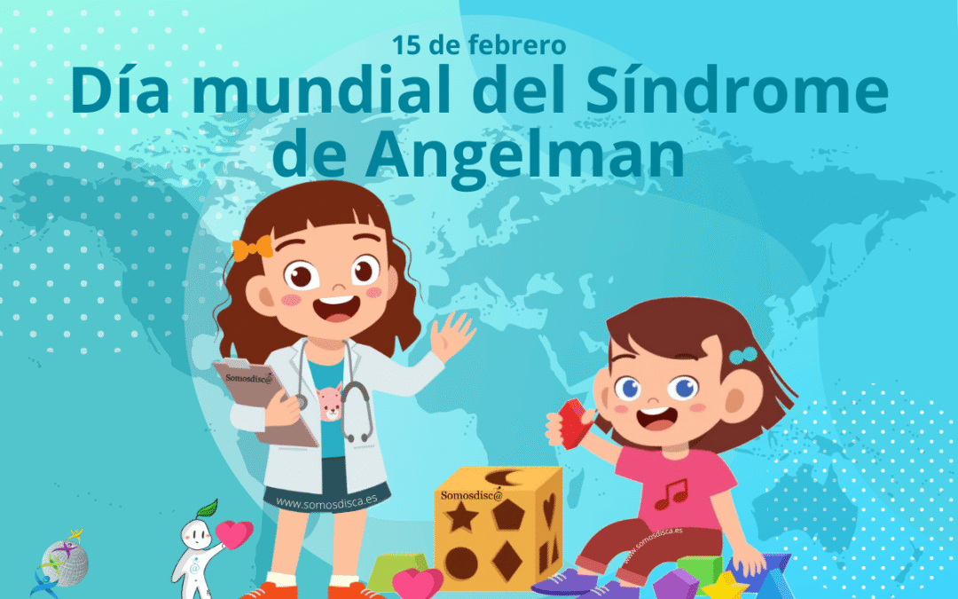 Día mundial del Síndrome de Angelman 2026