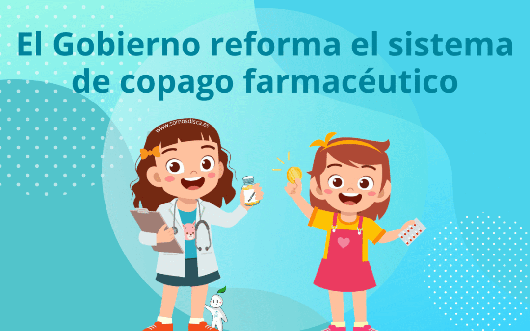 El Gobierno reforma el sistema de copago farmacéutico