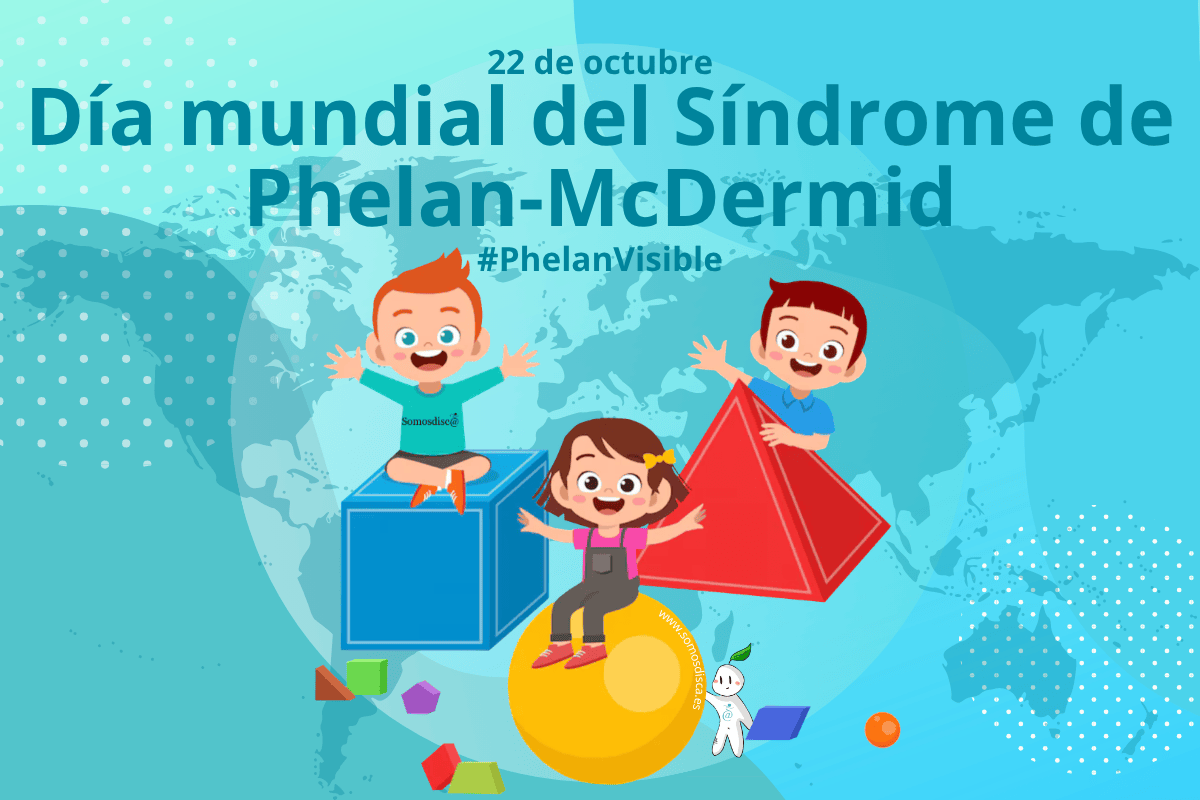 Día mundial del Síndrome de Phelan-McDermid